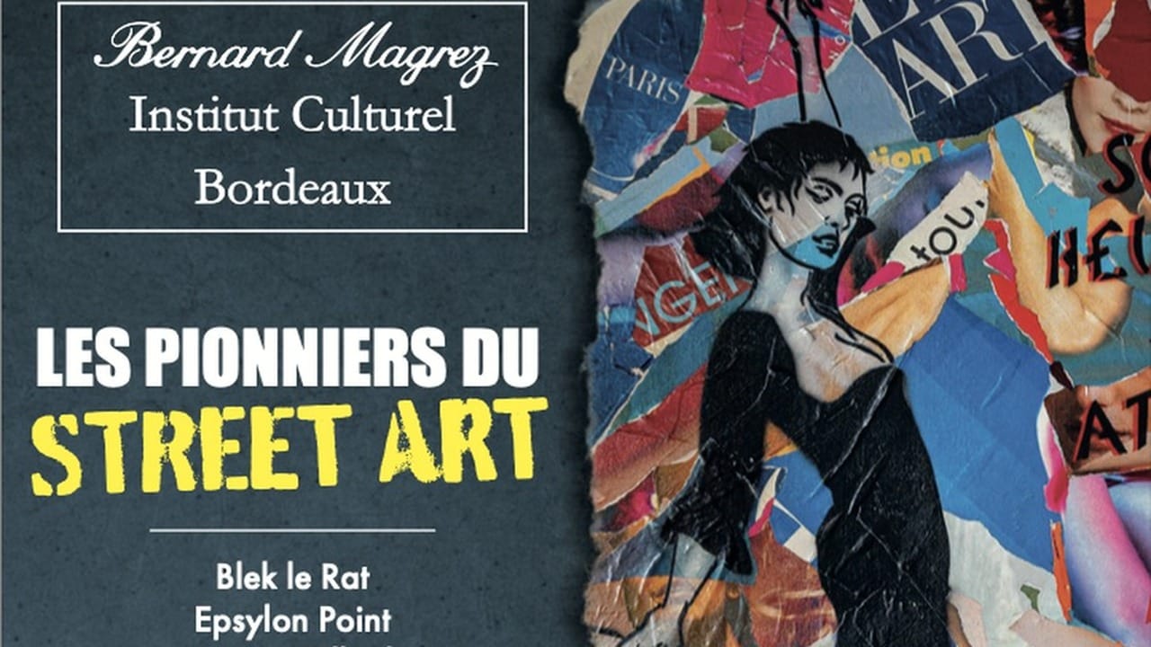 Les pionniers français du “street art” à Bordeaux.